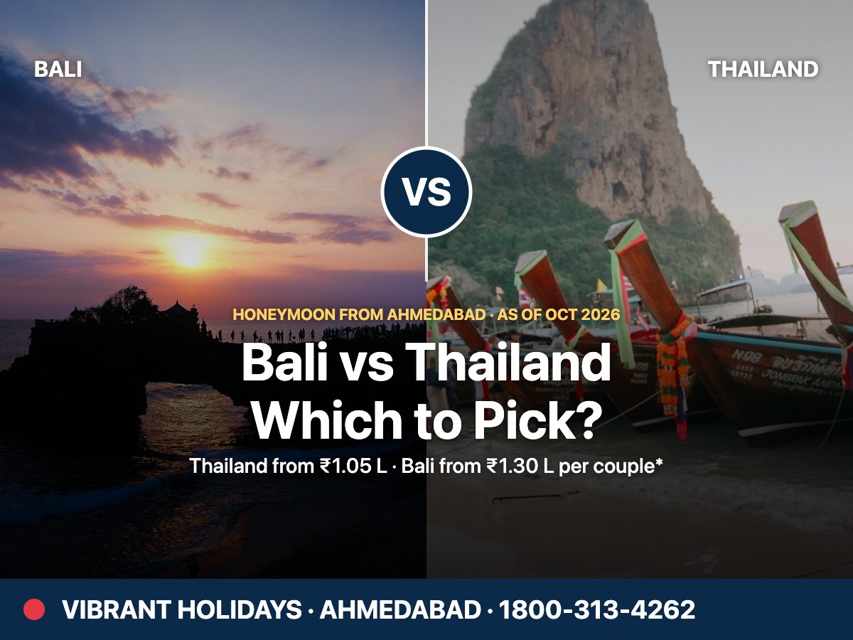 Bali Vs Thailand For Honeymoon: Which To Pick From Ahmedabad
