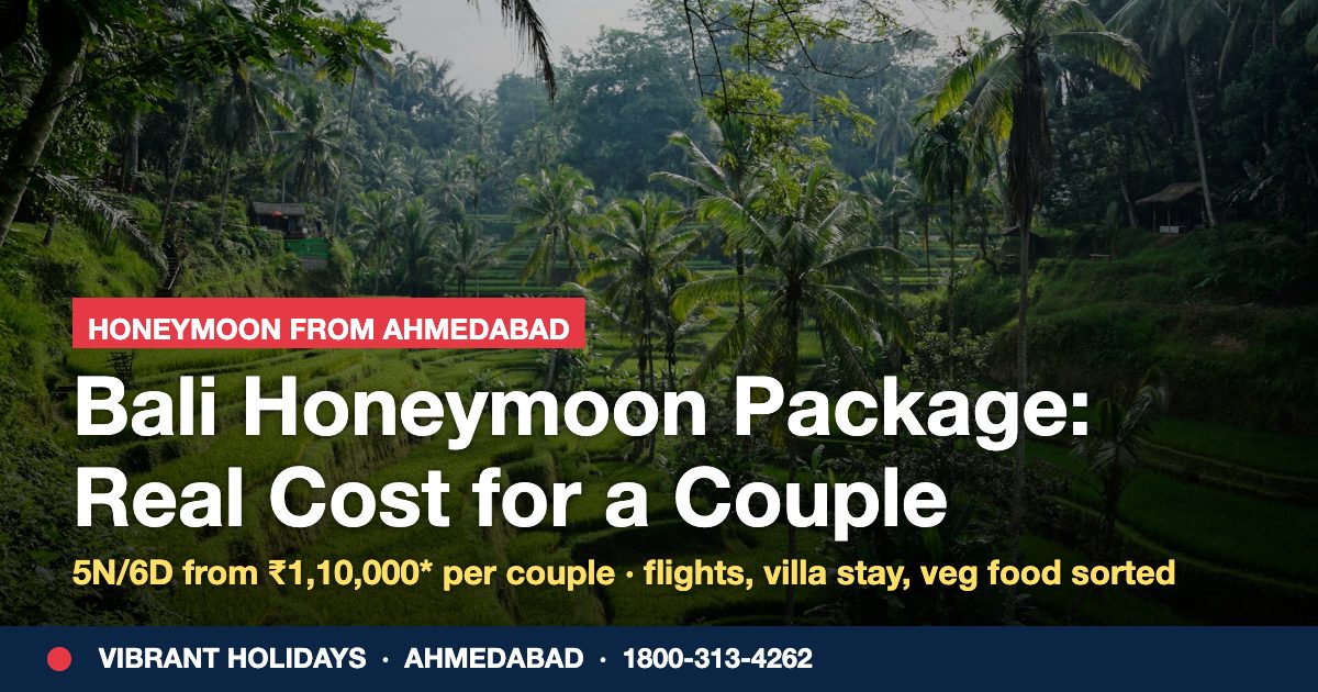 Bali Honeymoon Package From Ahmedabad: Cost For A Couple