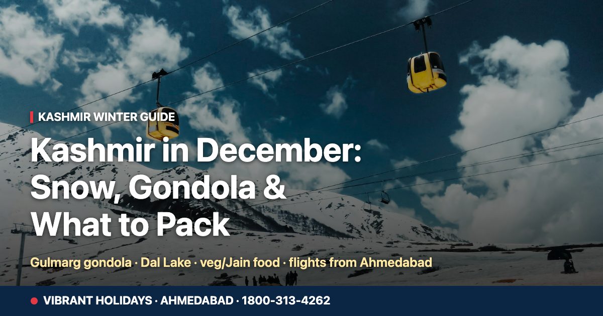 Kashmir In December: Snow, Gondola & What To Pack